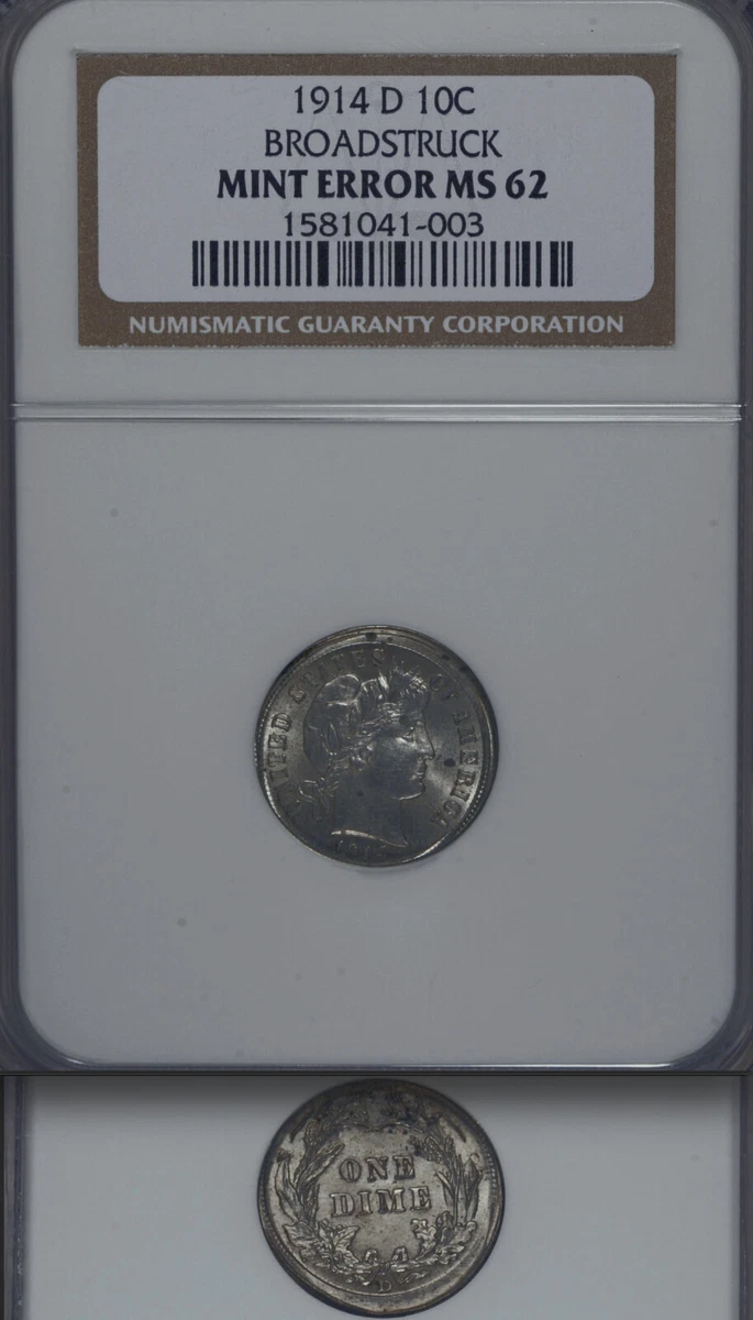 1914 Barber Dime broadstrike error showing expanded diameter with plain unrimmed edge compared to standard coin